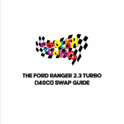 FORD RANGER 2.3 TURBO SWAP GUIDE